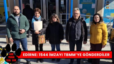 Edirneli Yaşam Hakkı Savunucuları İmzaları TBMM'ye Gönderdi